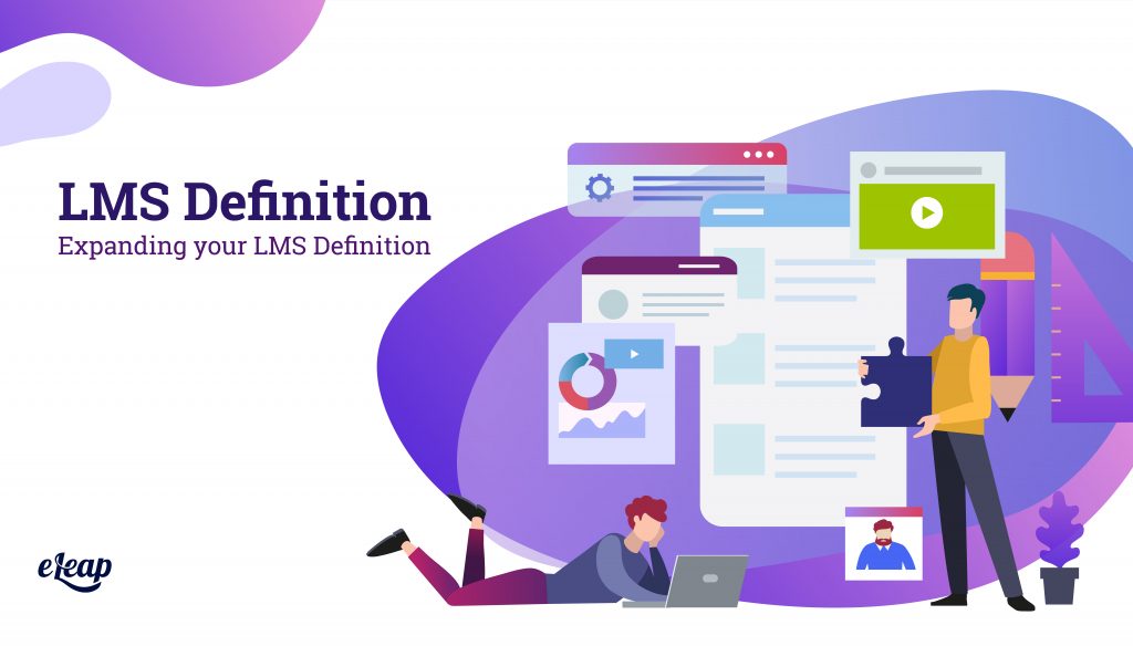 Expanding Your LMS Definition Beyond The Basics