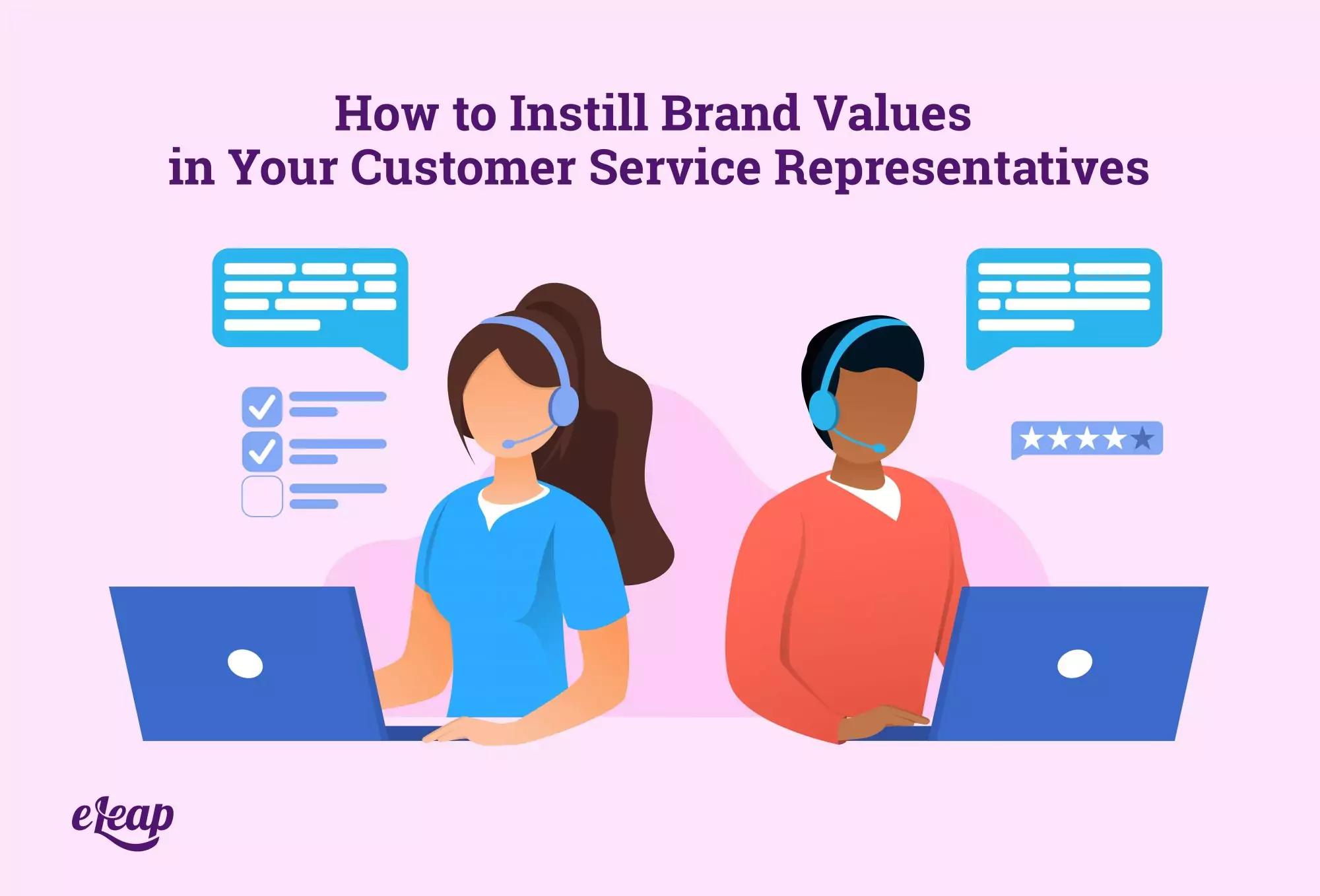 How To Instill Brand Values In Your Customer Service Representatives 