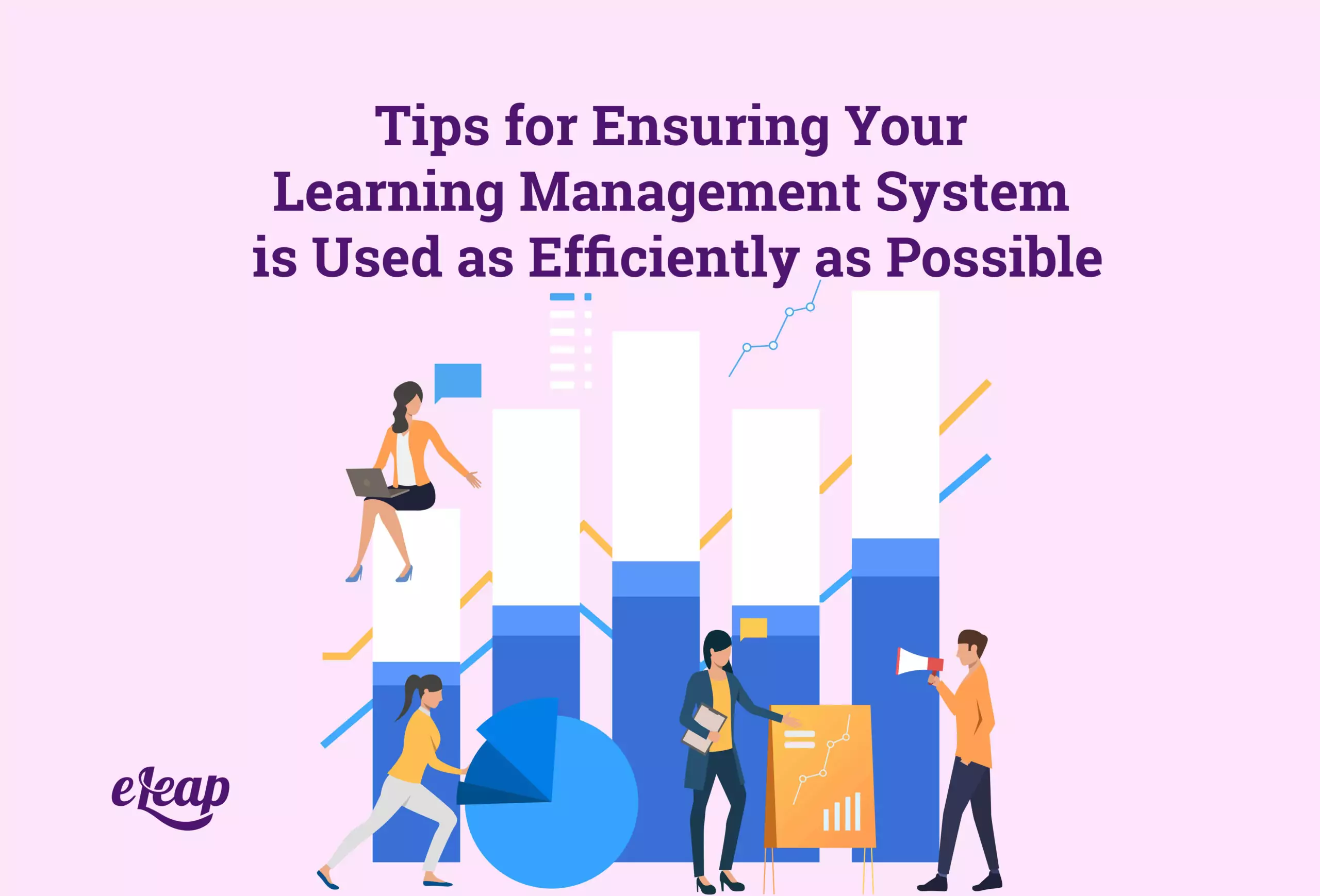 Tips for Ensuring Your Learning Management System is Used as ...