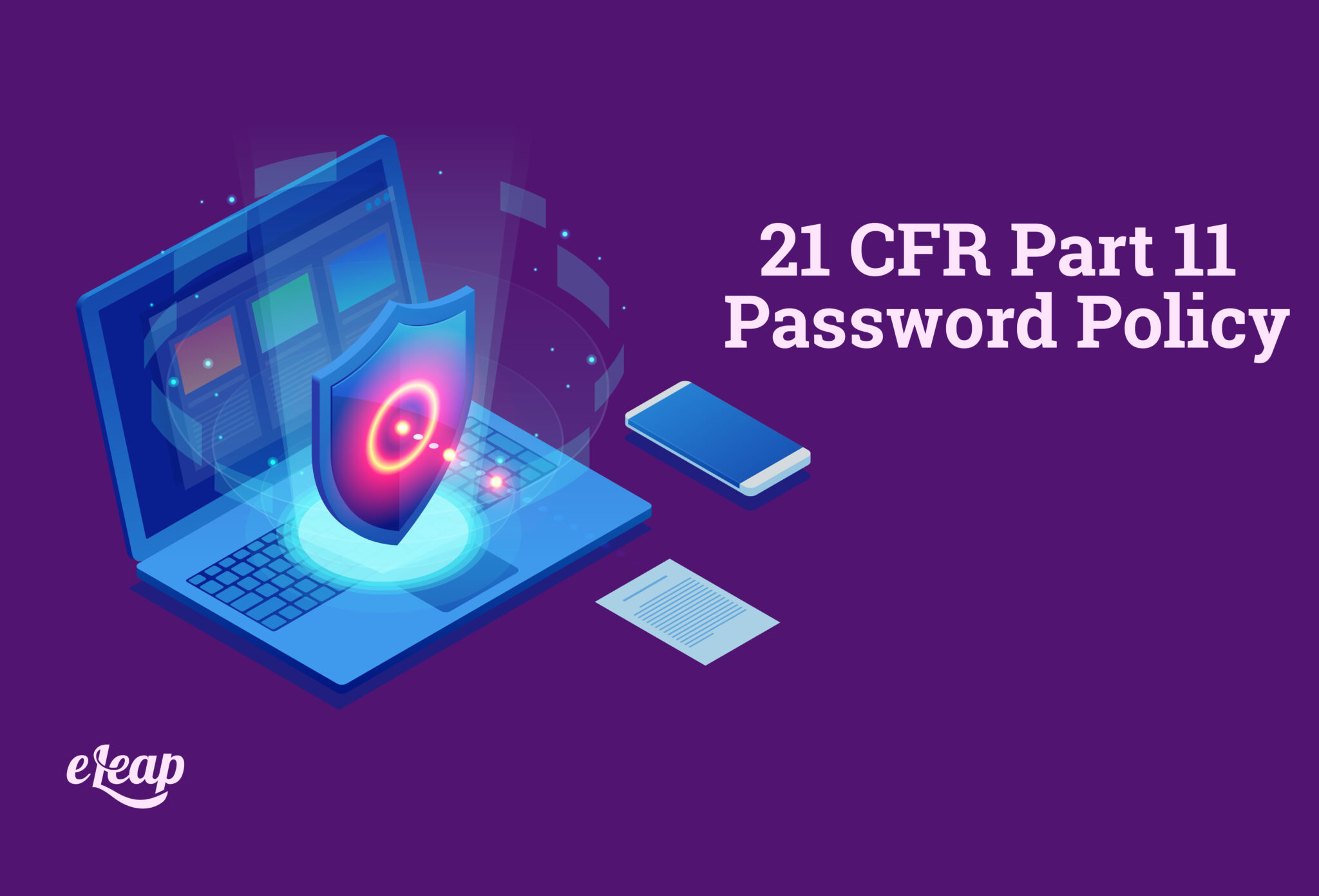 21-cfr-part-11-password-policy-tips-for-creating-a-compliant-policy