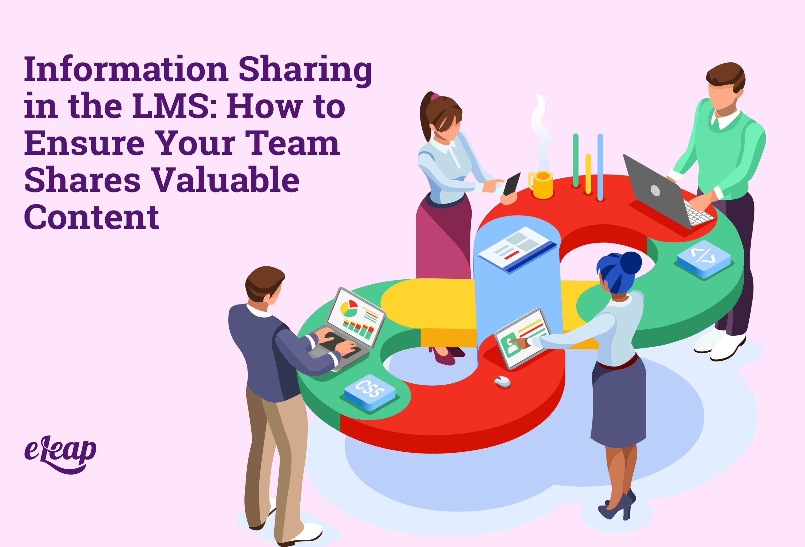 Information Sharing In The LMS How To Ensure Your Team Shares Valuable 