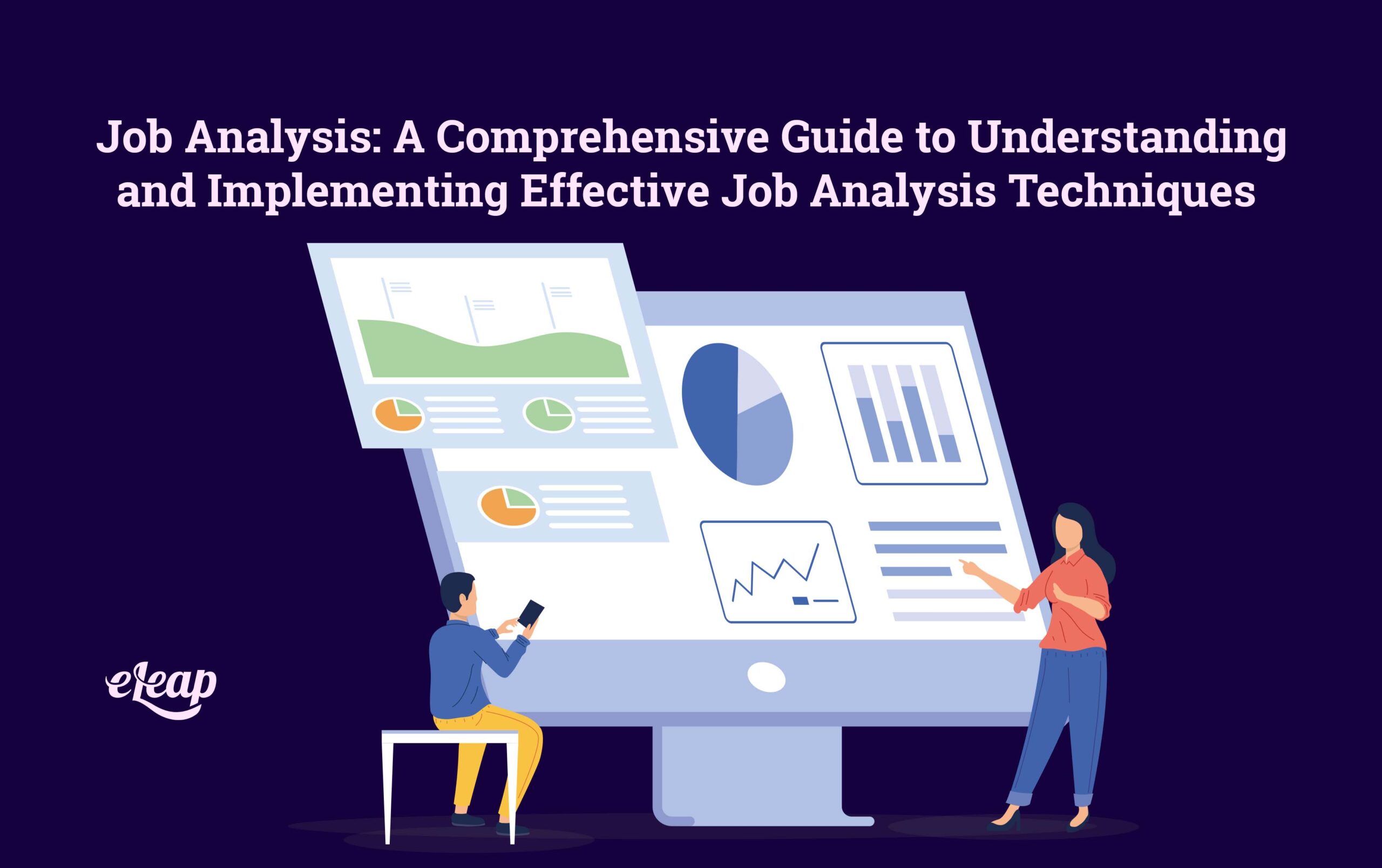 Job Analysis: A Comprehensive Guide to Understanding and Implementing ...