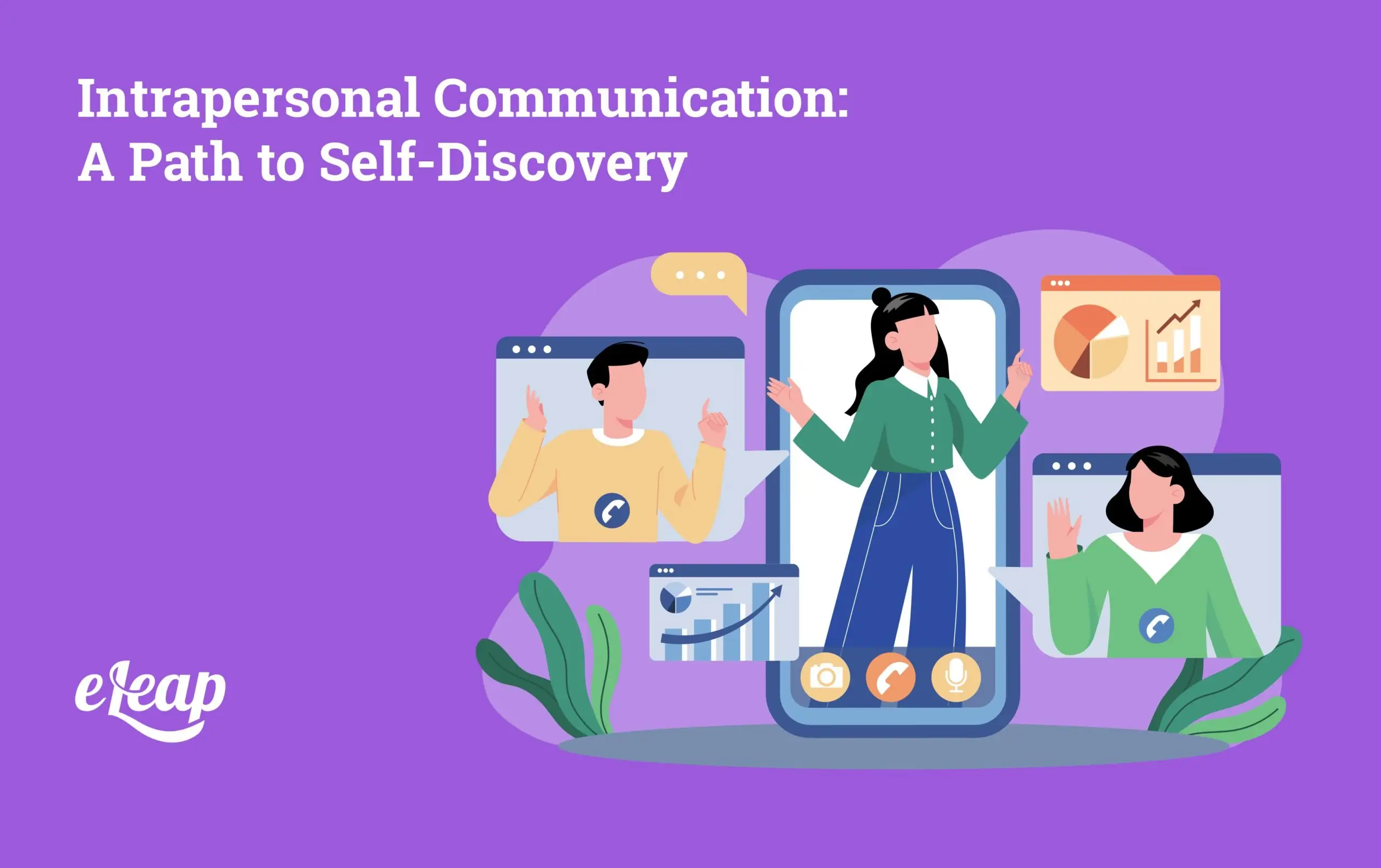 Intrapersonal Communication: A Path to Self-Discovery - eLeaP®