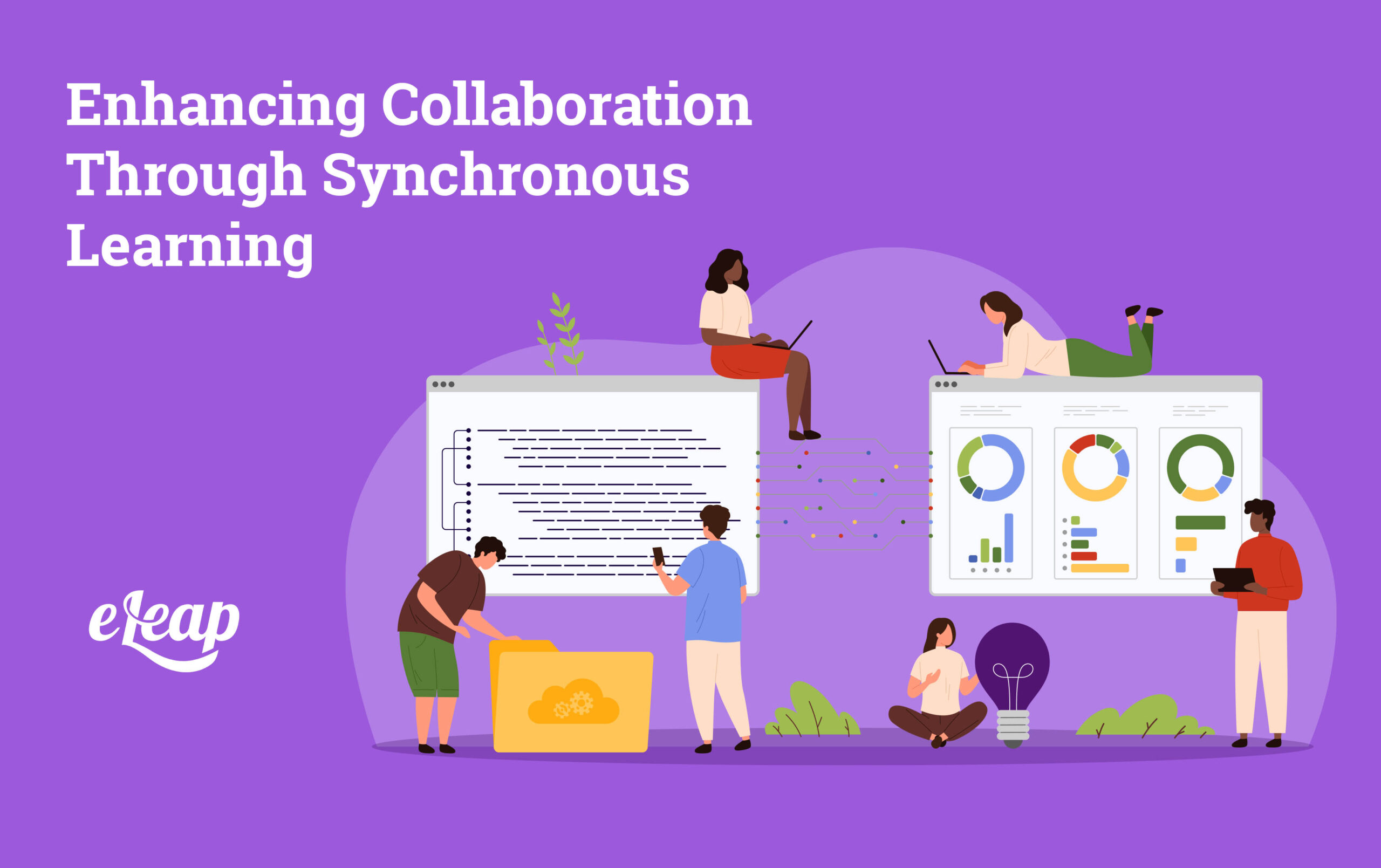 Enhancing Collaboration Through Synchronous Learning - eLeaP®