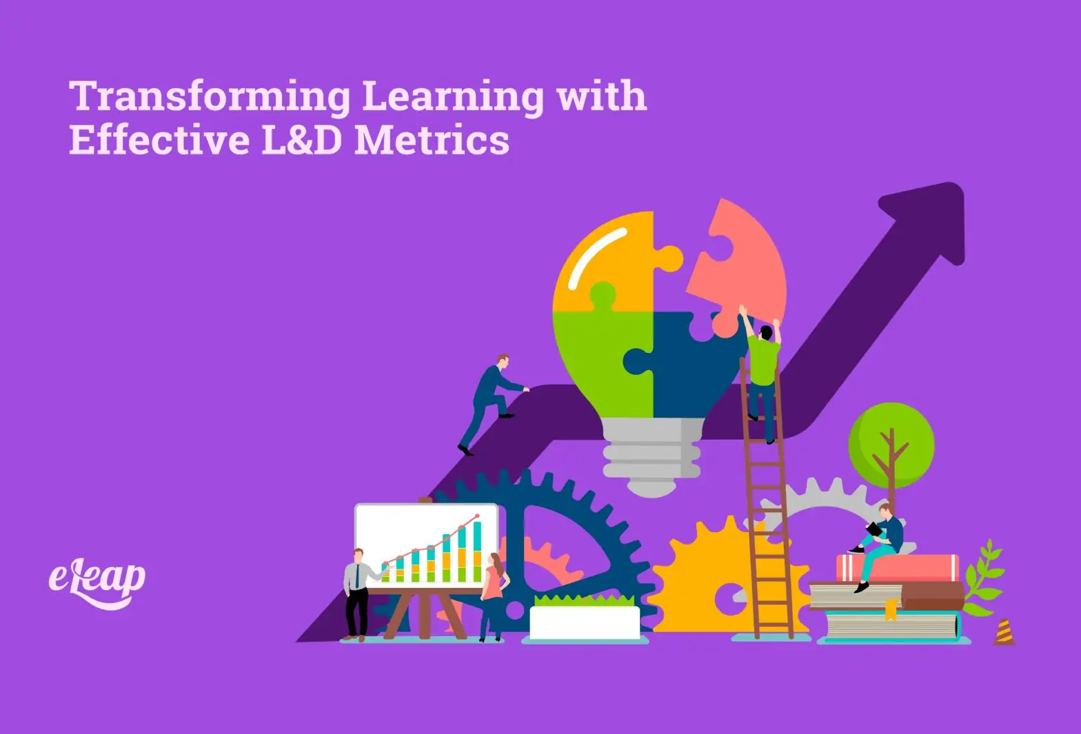 Transforming Learning with Effective L&D Metrics